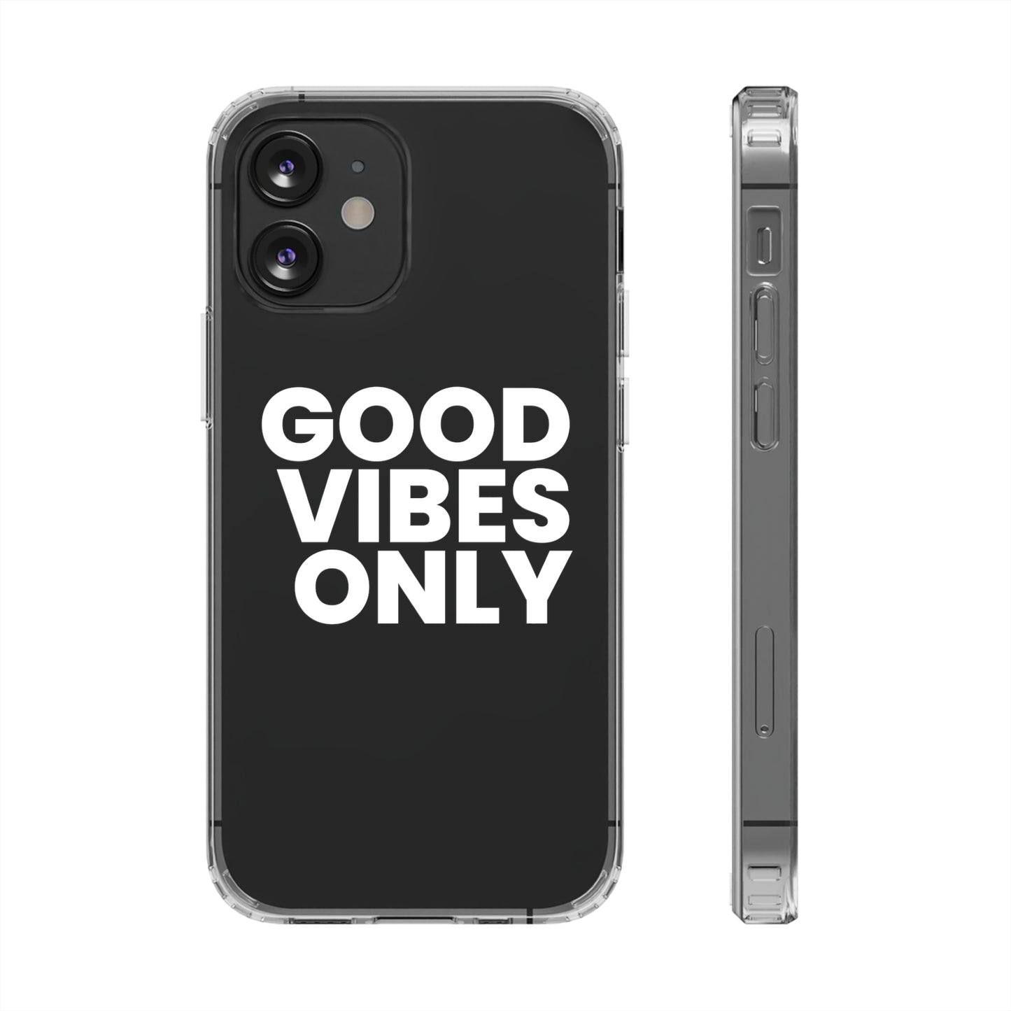 GOOD VIBES ONLY (White font) | Clear iPhone Case - Trovvve