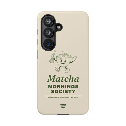 MATCHA MORNINGS | Tough Phone Case