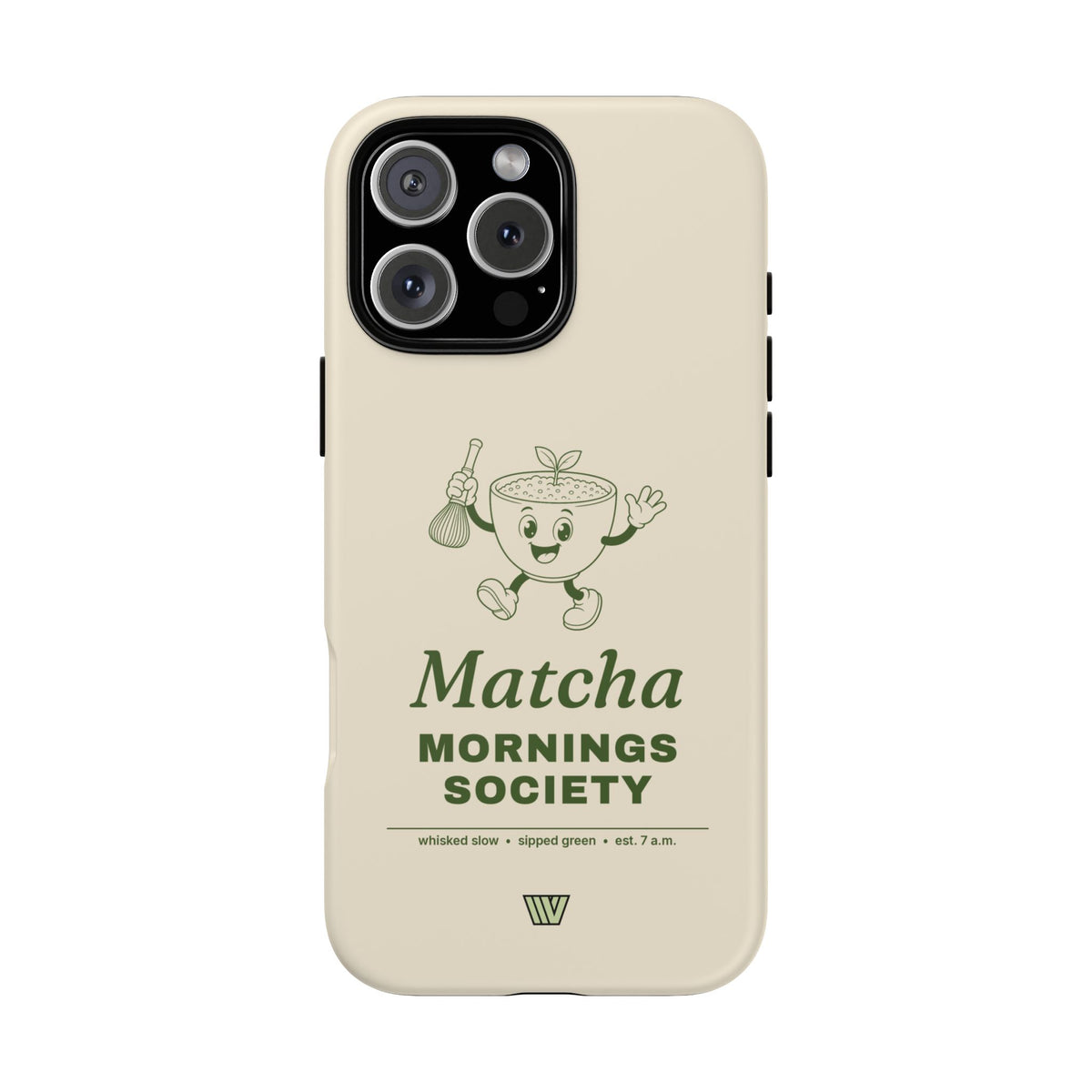 MATCHA MORNINGS | Tough Phone Case