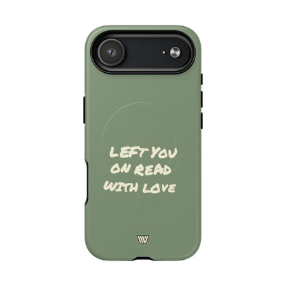 LEFT ON READ | MagSafe Tough iPhone Case
