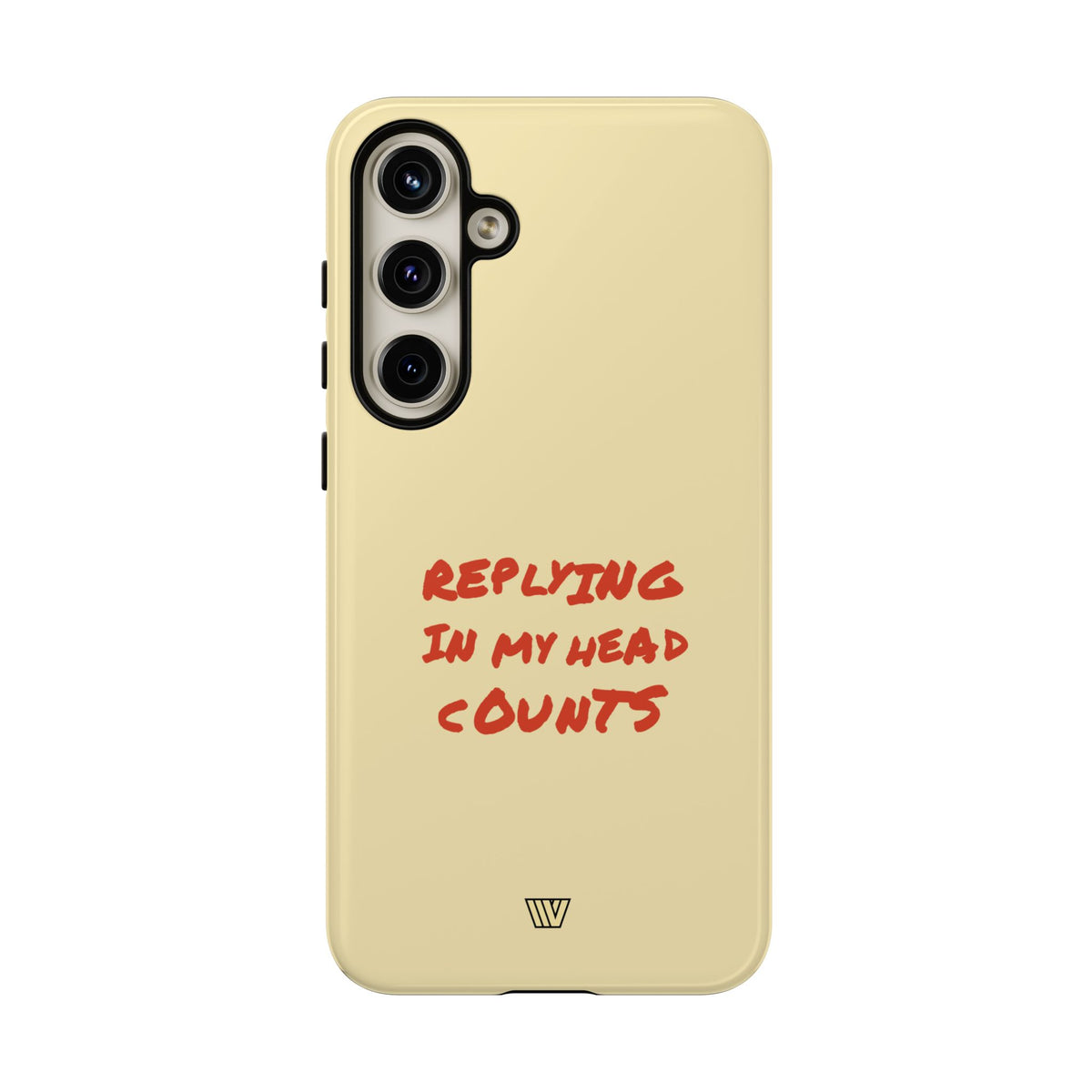 REPLYING IN MY HEAD | Tough Phone Case