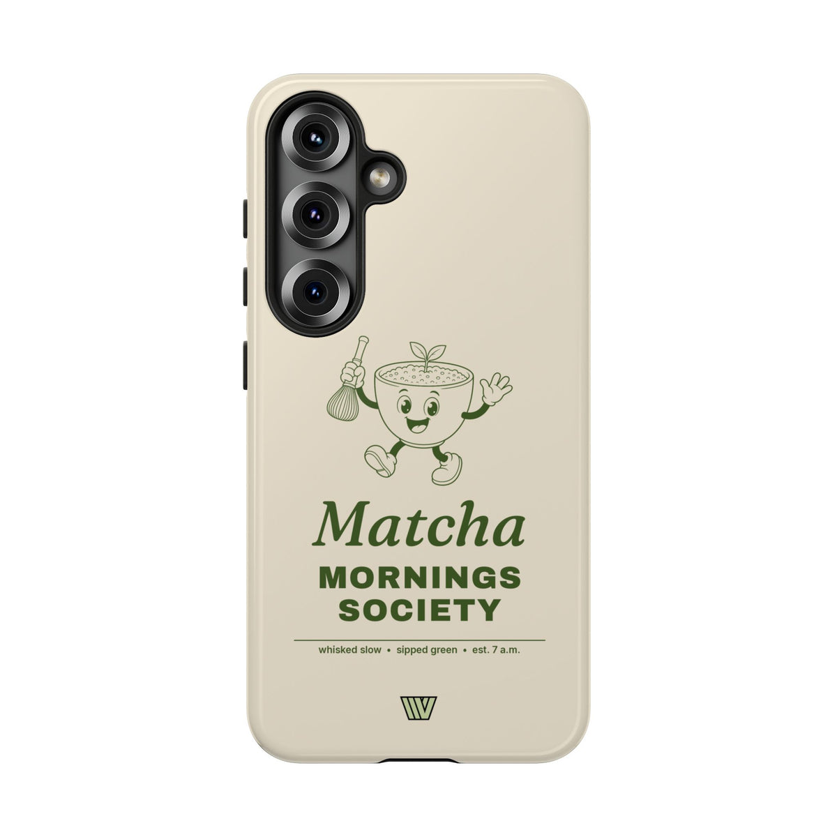 MATCHA MORNINGS | Tough Phone Case