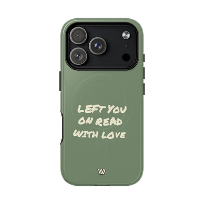 LEFT ON READ | MagSafe Tough iPhone Case