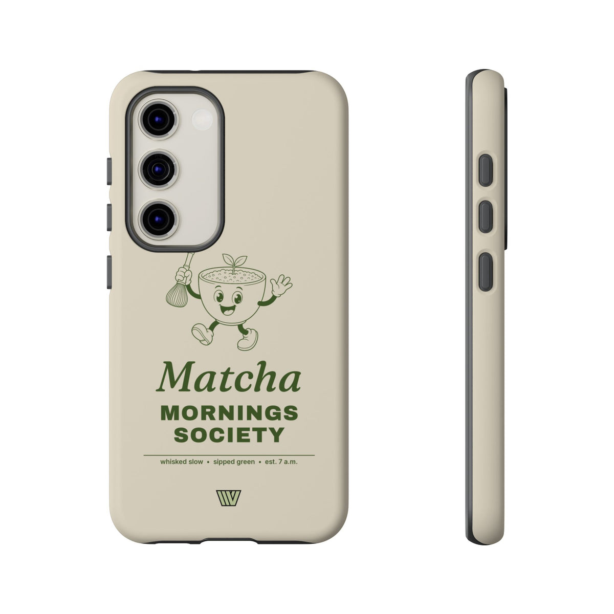 MATCHA MORNINGS | Tough Phone Case