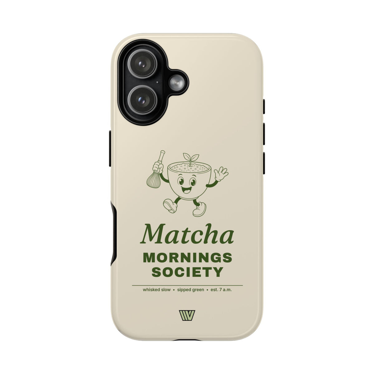MATCHA MORNINGS | Tough Phone Case