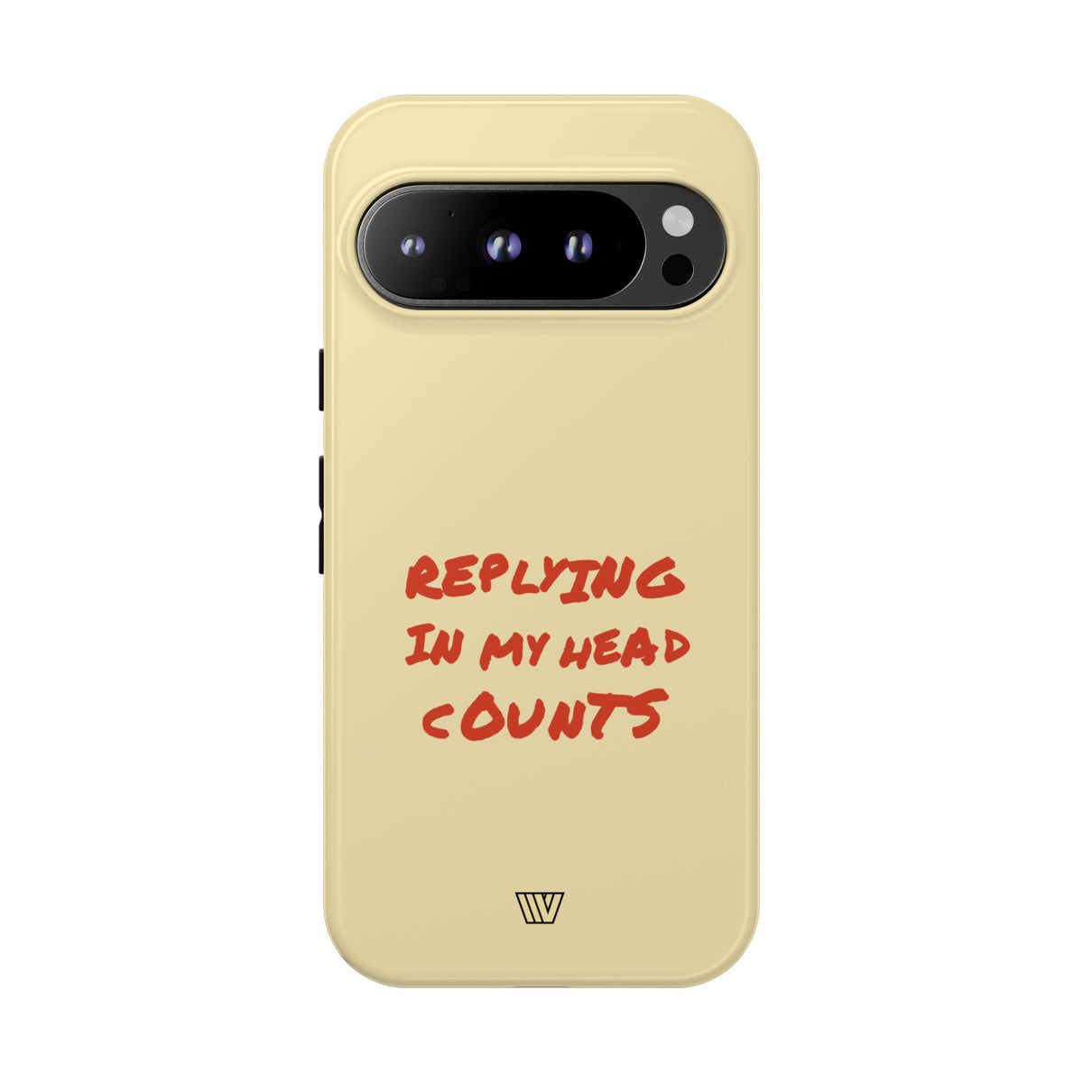 REPLYING IN MY HEAD | Tough Phone Case