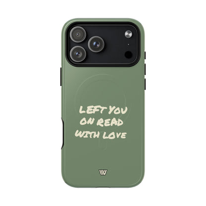 LEFT ON READ | MagSafe Tough iPhone Case