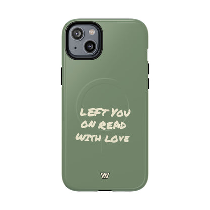 LEFT ON READ | MagSafe Tough iPhone Case