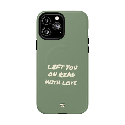 LEFT ON READ | MagSafe Tough iPhone Case