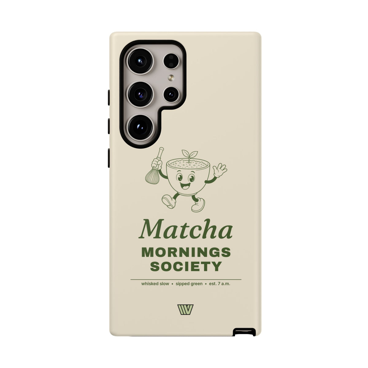 MATCHA MORNINGS | Tough Phone Case
