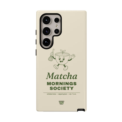 MATCHA MORNINGS | Tough Phone Case