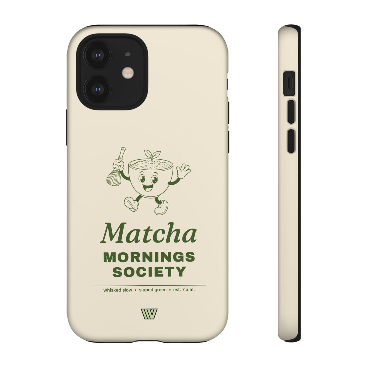 MATCHA MORNINGS | Tough Phone Case