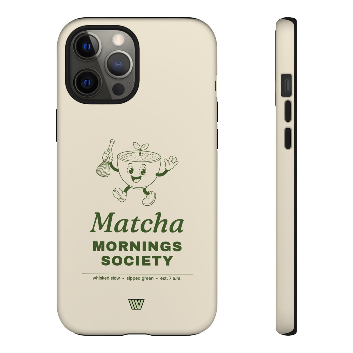MATCHA MORNINGS | Tough Phone Case