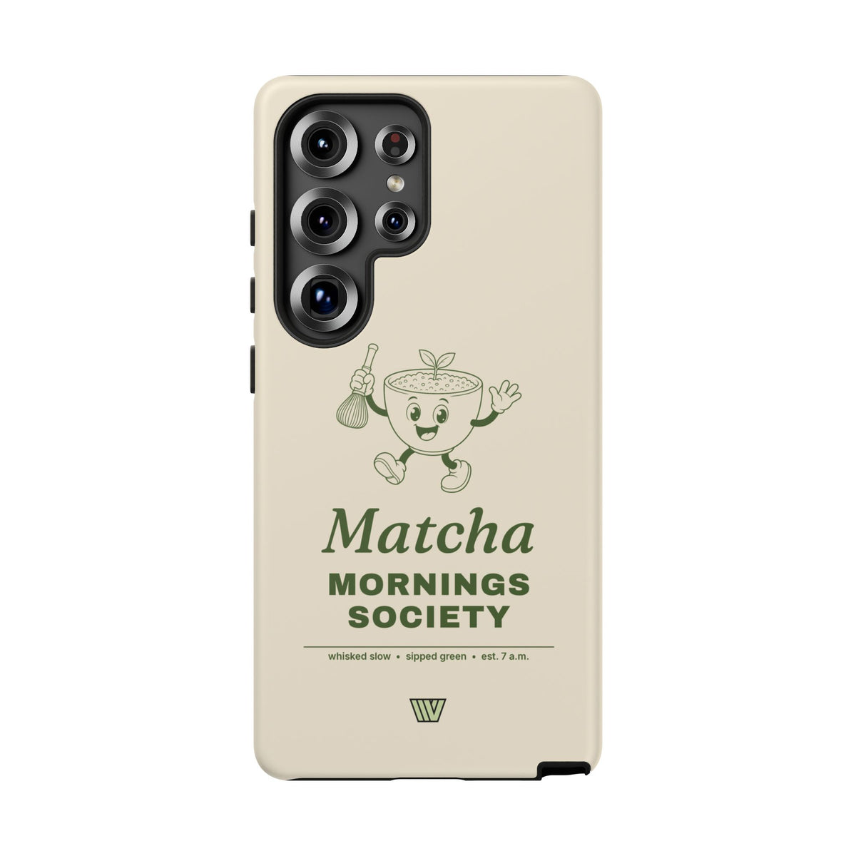 MATCHA MORNINGS | Tough Phone Case