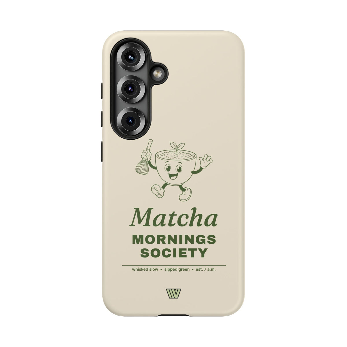 MATCHA MORNINGS | Tough Phone Case