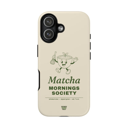 MATCHA MORNINGS | Tough Phone Case