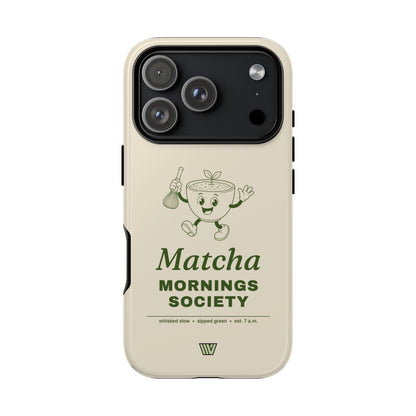 MATCHA MORNINGS | Tough Phone Case