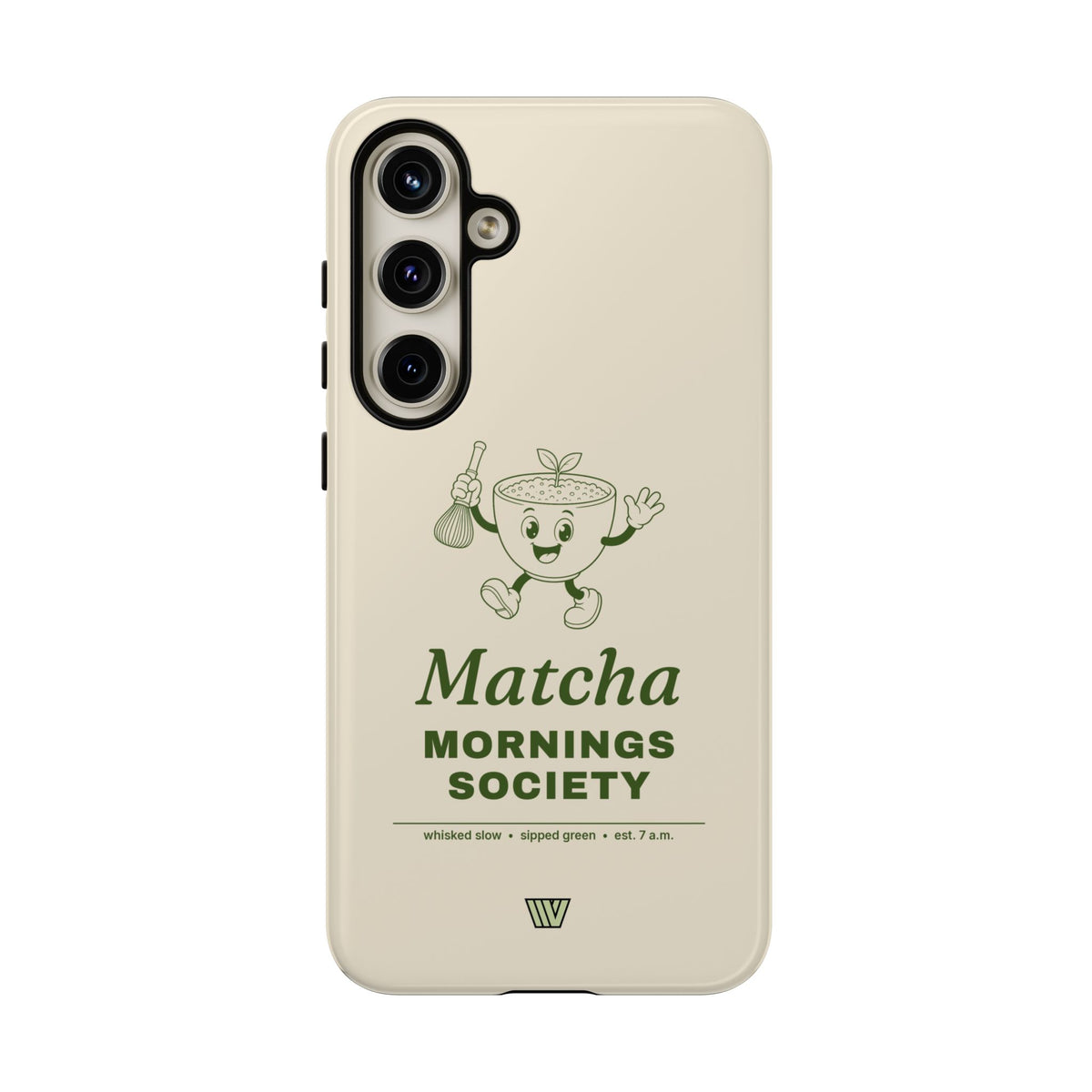 MATCHA MORNINGS | Tough Phone Case
