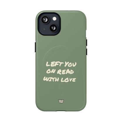 LEFT ON READ | MagSafe Tough iPhone Case