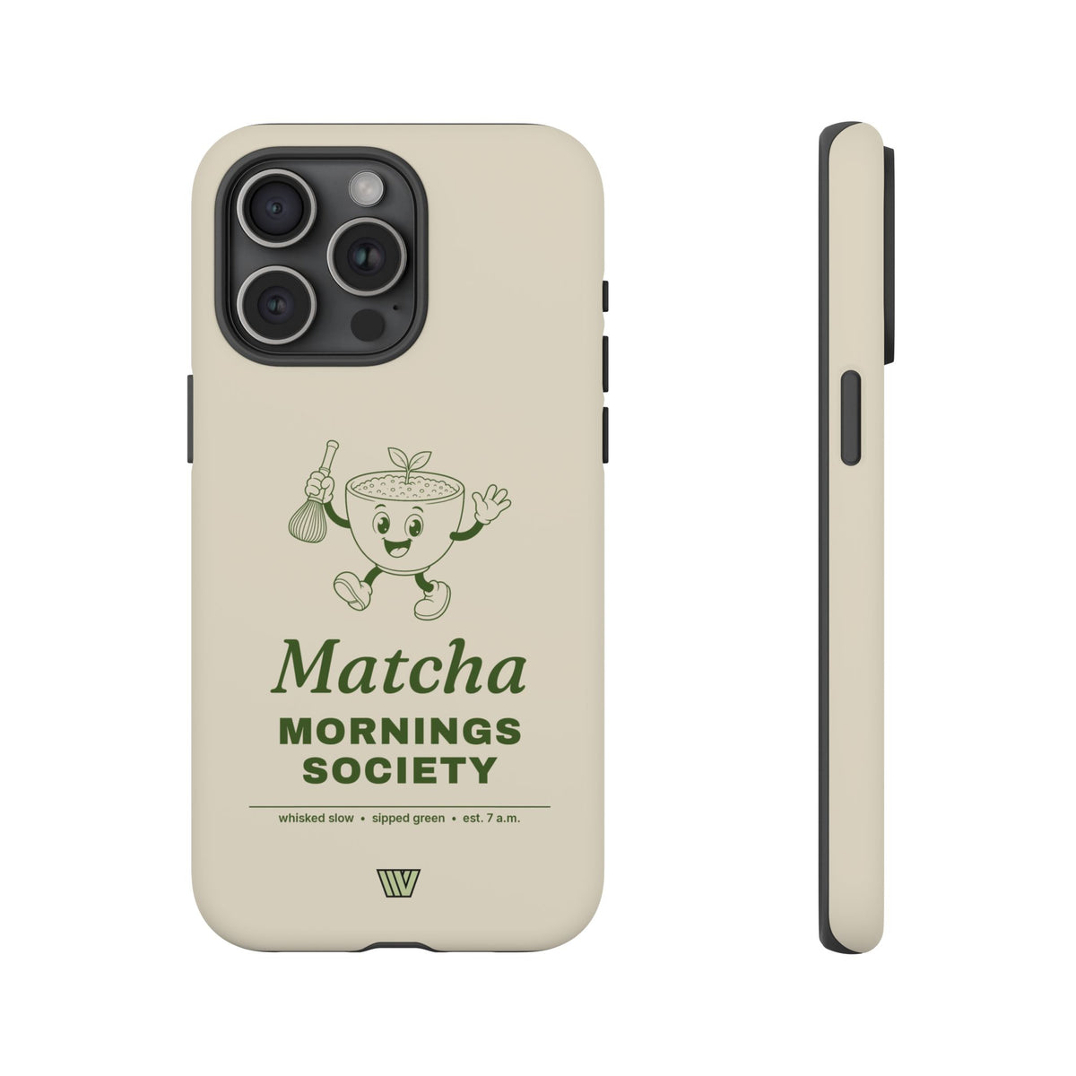 MATCHA MORNINGS | Tough Phone Case