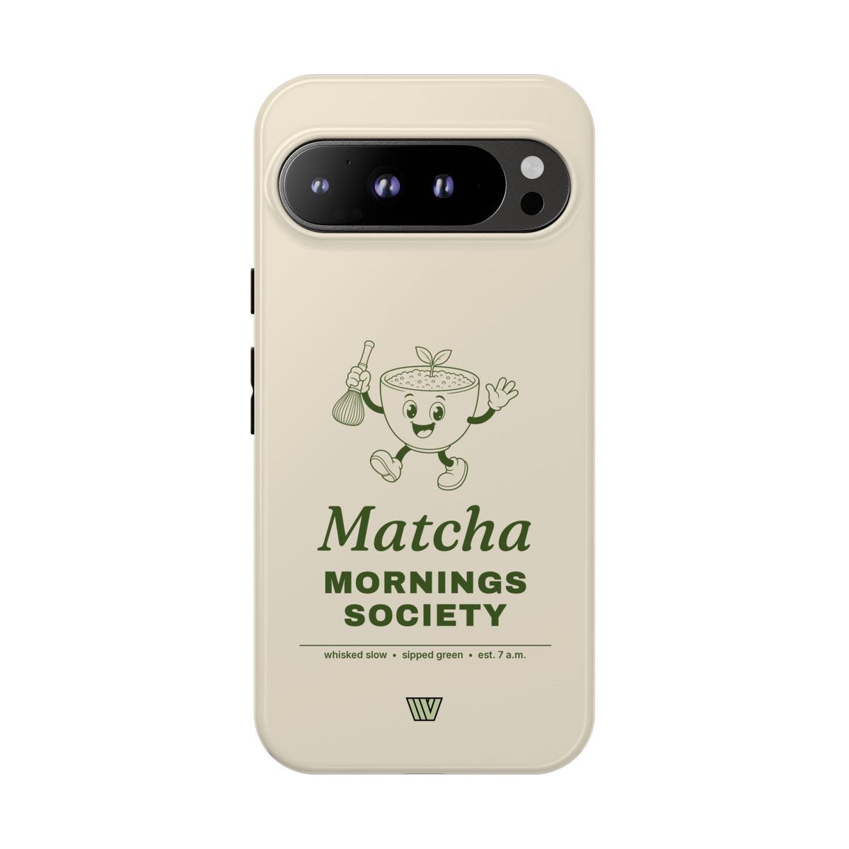 MATCHA MORNINGS | Tough Phone Case