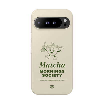 MATCHA MORNINGS | Tough Phone Case