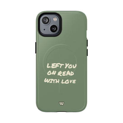 LEFT ON READ | MagSafe Tough iPhone Case