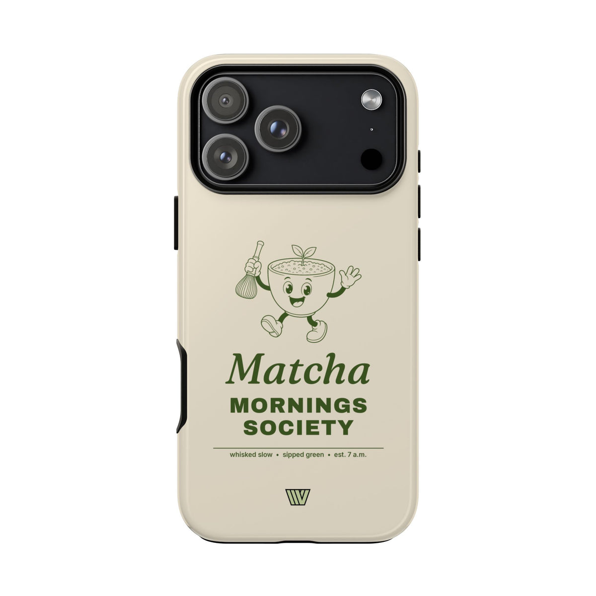 MATCHA MORNINGS | Tough Phone Case