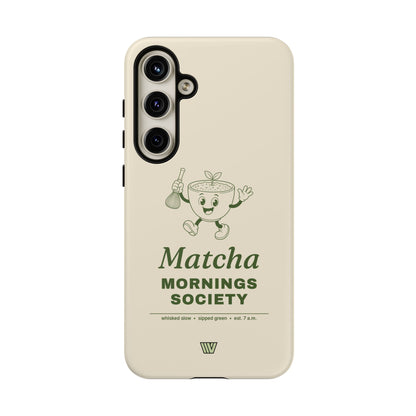 MATCHA MORNINGS | Tough Phone Case