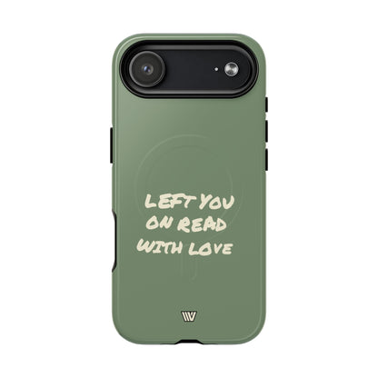 LEFT ON READ | MagSafe Tough iPhone Case