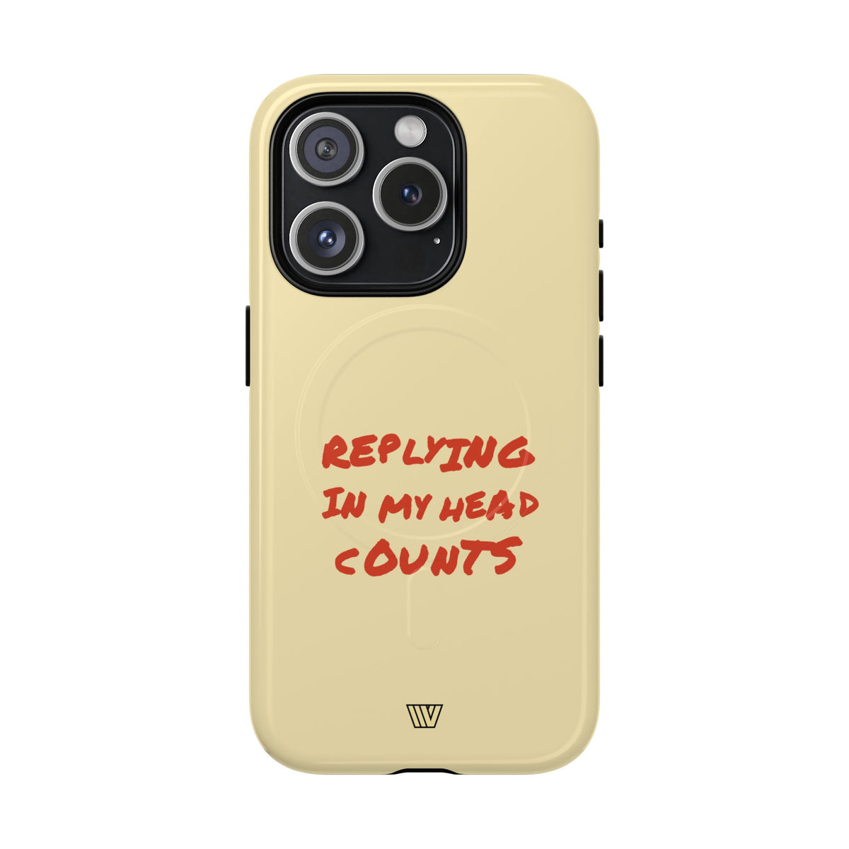 REPLYING IN MY HEAD | MagSafe Tough iPhone Case