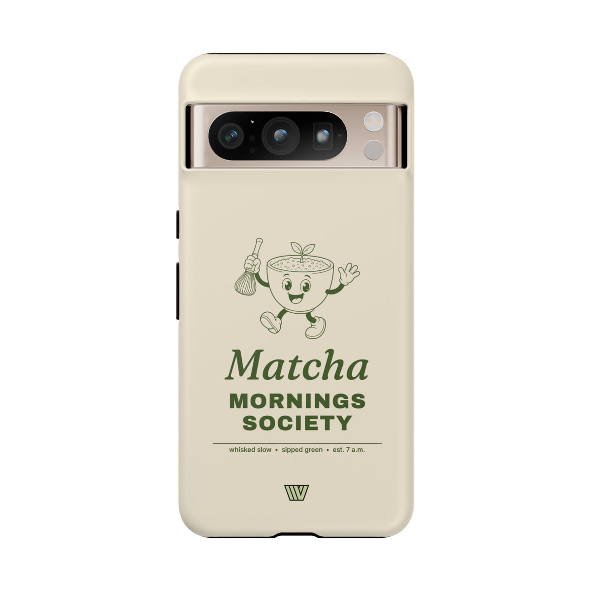 MATCHA MORNINGS | Tough Phone Case
